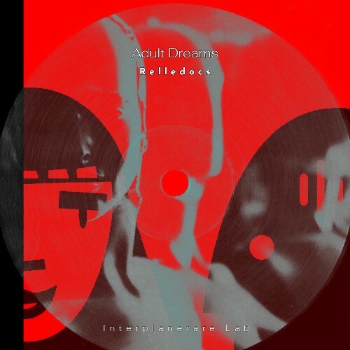  Relledocs - Adult Dreams (2025) 