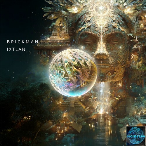  Brickman - Ixtlan (2025) 