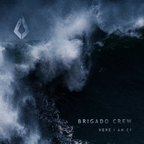  Brigado Crew - Here I Am (2025) 