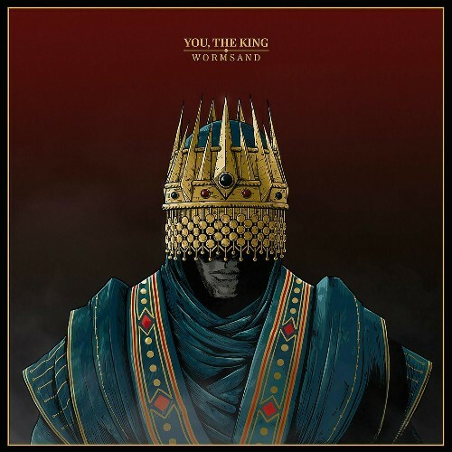  Wormsand - You, The King (2024) 