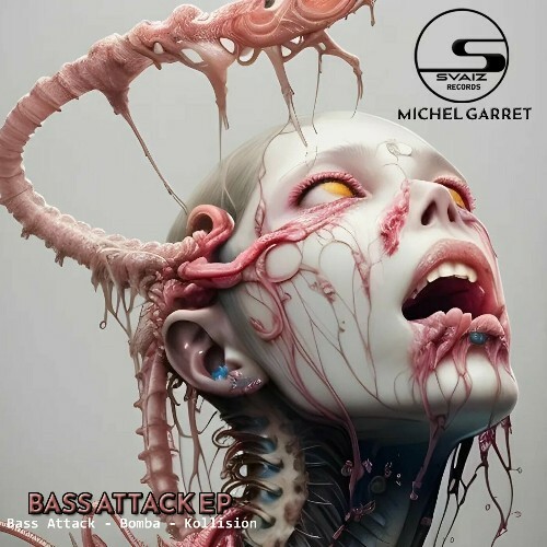  Michel Garret - Bass Attack (2024) 