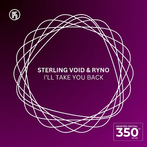  Sterling Void & Ryno - I&#146;ll Take You Back (2025) 