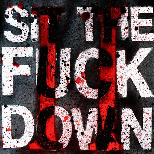 The Inglorious Poet — Sit The Fuck Down II feat B-Lash, Reef Tha Lost Cauze (2026)