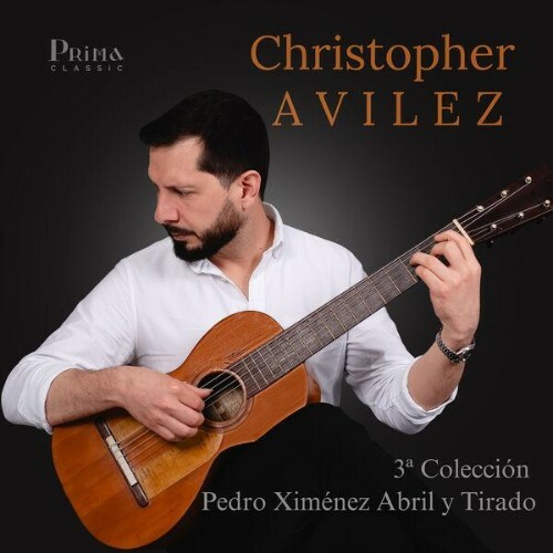 Christopher Avilez — Pedro Ximénez Abril y Tirado: 3ra Colección (2026)