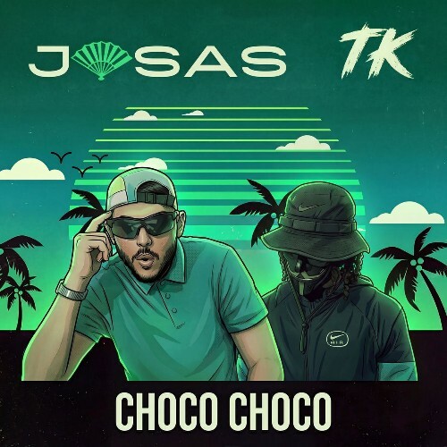  Josas - Choco Choco (Feat TK) (2026) 