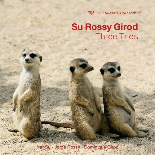  Su Rossy Girod, Nat Su, Jorge Rossy, Dominique Girod - Three Trios (2024)  MEVDVX3_o