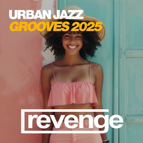  Urban Jazz Grooves 2025 (2025) 