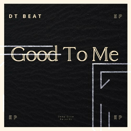  DT Beat - Good To Me (2025) 