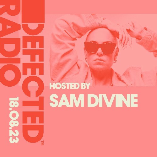  Sam Divine - Defected In The House (22 August 2023) (2023-08-22) 