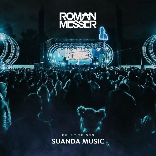 Roman Messer - Suanda Music 539 (2026-05-26) 