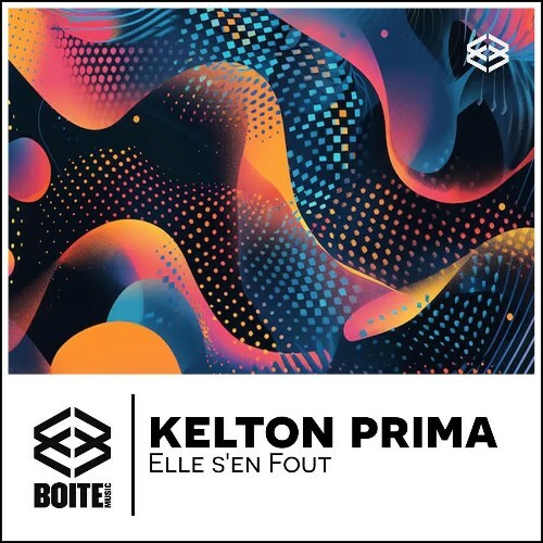  Kelton Prima - Elle S'en Fout (2026) 