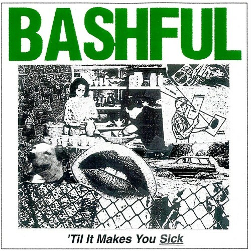 Bashful — Til It Makes You Sick (2026)
