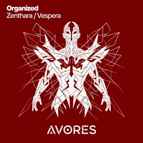  Organized - Zenthara / Vespera (2025) 