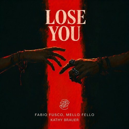  Fabio Fusco & Mello Fello & Kathy Brauer - Lose You (2026) 