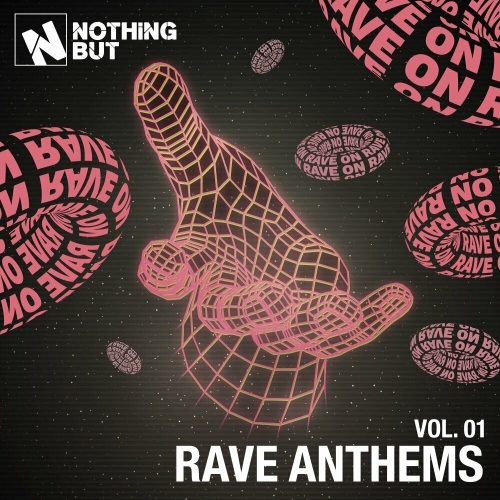  Nothing But... Rave Anthems, Vol. 01 (2025) 