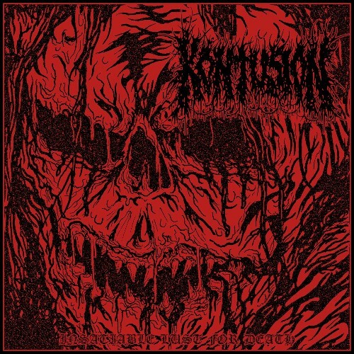  Kontusion - Insatiable Lust For Death (2025) 