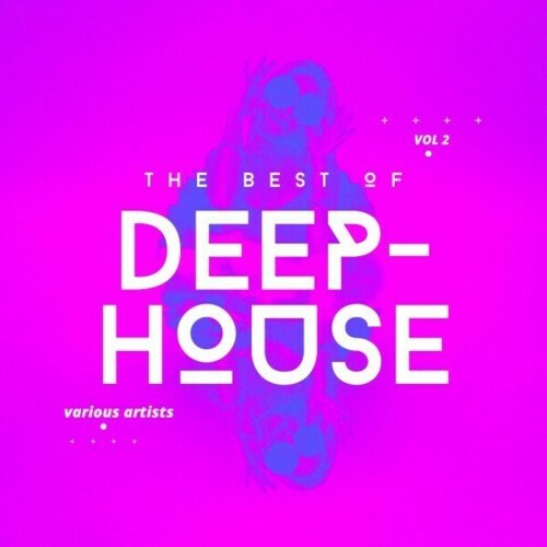  The Best of Deep-House, Vol. 2 (2024) 