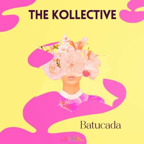 The Kollective - Batucada (2025) 
