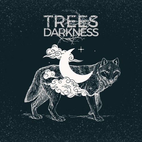  Trees Darkness - The Night is Not Only Darkness (2023) 