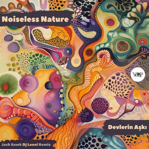 Noiseless Nature - Devlerin Aski (2024)