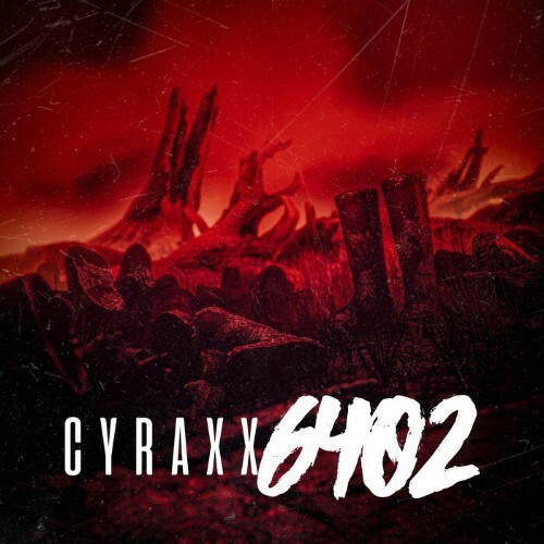  Cyraxx - 6402 (2025) 