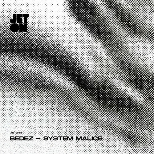  Bedez - System Malice (2026) 