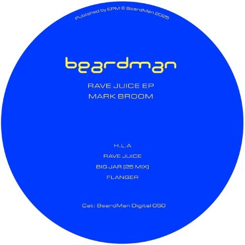 Mark Broom - Rave Juice (2025) Mark Broom - Rave Juice (2025)