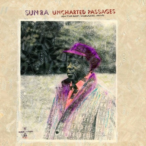  Sun Ra - Uncharted Passages (2025) 