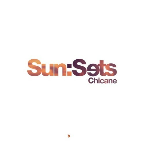 Chicane - Sun:Sets 420 (2023-02-03)