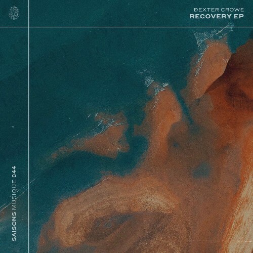 Dexter Crowe - Recovery (2025) 