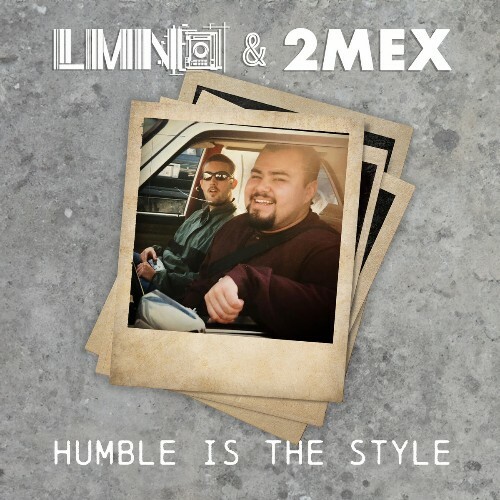  LMNO & 2Mex - Humble Is The Style (2024) 