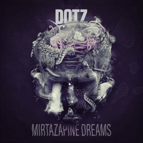  Dotz x DJ Goblin - Mirtazapine Dreams (2024) 