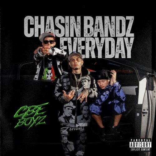 Cactus Boyz CBE - ChasinBandzEveryday (2026) 