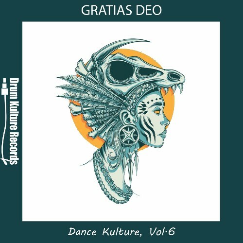 Gratias Deo - Dance Kulture, Vol. 6 (2025) 
