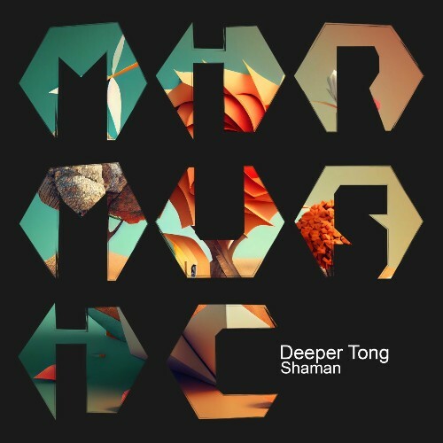  Deeper Tong - Shaman (2025) 
