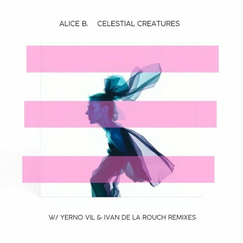  Alice B - Celestial Creatures (2025) 