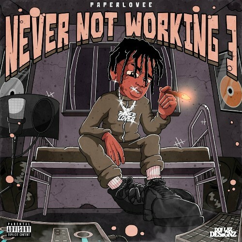 VA - Paper Lovee - Never Not Working 3 (2023) (MP3)