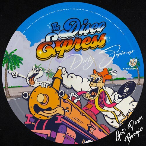  Dirty Supercar - Get Down Boogie (2025) 