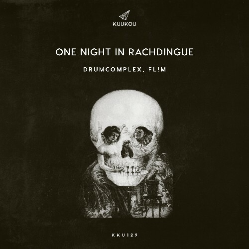  Drumcomplex, FL!M - One Night In Rachdingue (2025) 