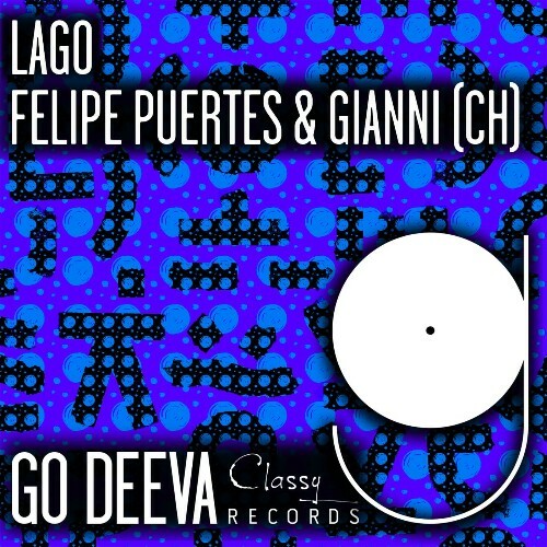  Felipe Puertes & Gianni (CH) - Lago (2025) 