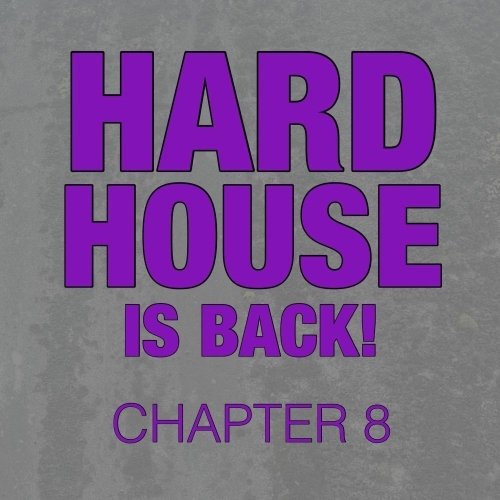  Hard House Is Back! Chapter 8 (2025) 