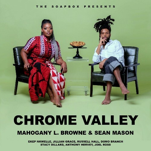 Mahogany L. Browne and Sean Mason — Chrome Valley (2024)