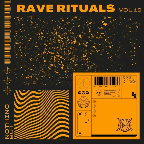 Nothing But... Rave Rituals, Vol. 19 (2024)