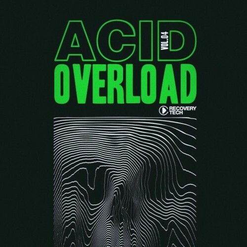  Acid Overload, Vol.04 (2025) 