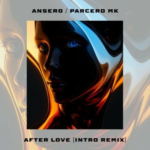  ansero - After Love (Intro Remix) (2025) 