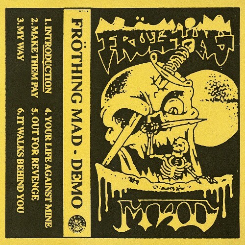  Frothing Mad - Demo (2025) 