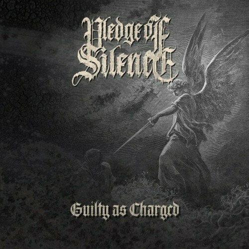  Pledge Of Silence - Guilty As Charged (2025) 