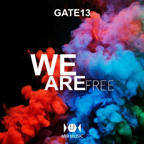  Gate13 - We Are Free (2026) 