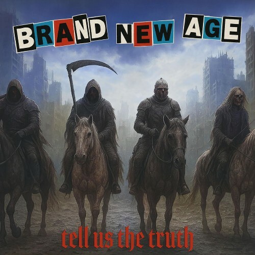  Brand New Age - Tell Us The Truth (2026) 