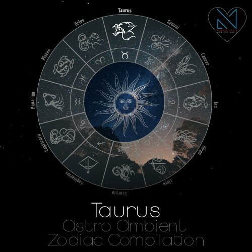  Taurus (Astro Ambient Zodiac) (2024) 